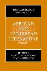 The Cambridge History of African and Caribbean Literature 2 Volume Hardback Set - Irele, F Abiola; Gikandi, Simon