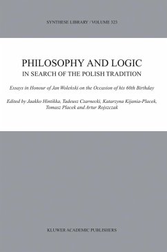 Philosophy and Logic in Search of the Polish Tradition - Hintikka, J. / Czarnecki, Tadeusz / Kijania-Placek, K. / Placek, T. / Rojszczak, Artur (Hgg.)