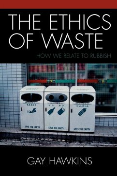 The Ethics of Waste - Hawkins, Gay