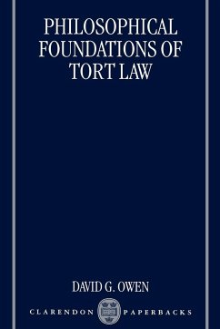 Philosophical Foundations of Tort Law - Owen, David G. (ed.)