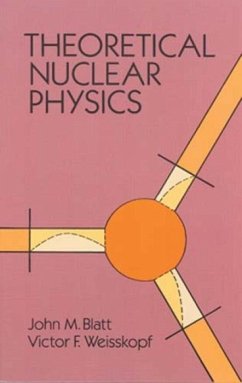Theoretical Nuclear Physics - Fetter, Alexander L.; Blatt, John M.