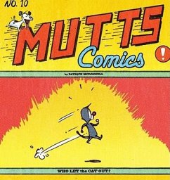 Who Let the Cat Out?: Mutts X - Mcdonnell, Patrick