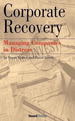 Corporate Recovery: Managing Companies in Distress - Slatter, Stuart; Lovett, David