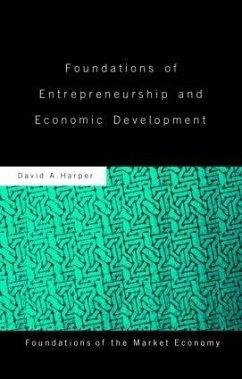 Foundations of Entrepreneurship and Economic Development - Harper, David A
