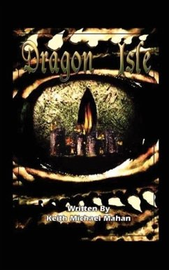 Dragon Isle - Mahan, Keith Michael