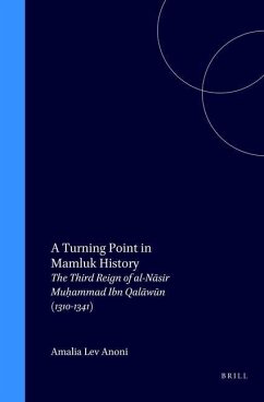 A Turning Point in Mamluk History - Levanoni, Amalia