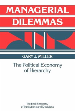 Managerial Dilemmas - Miller, Gary J.