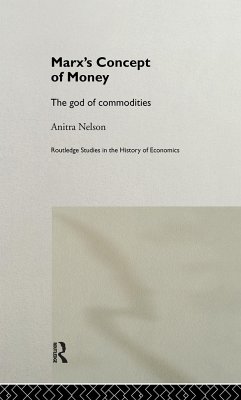 Marx's Concept of Money - Nelson, Anitra