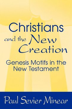 Christians and the New Creation