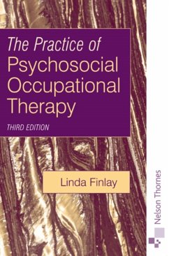 The Practice of Psychosocial Occupational Therapy - Finlay, Linda