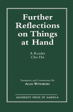 Further Reflections on Things at Hand - Hsi, Chu; Wittenborn, Allen