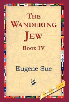 The Wandering Jew, Book IV - Sue, Eugene