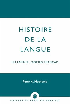 Histoire De La Langue - Machonis, Peter A.