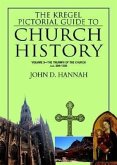 The Kregel Pictorial Guide to Church History