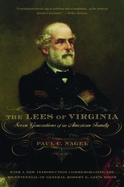 The Lees of Virginia - Nagel, Paul C