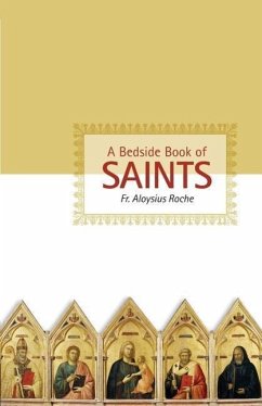 A Bedside Book of Saints - Roche, Aloysius