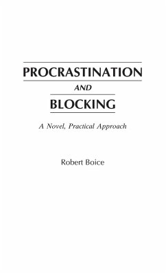 Procrastination and Blocking - Boice, Robert