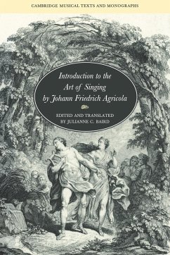 Introduction to the Art of Singing by Johann Friedrich Agricola - Agricola, Johann Friedrich