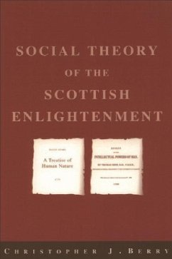 The Social Theory of the Scottish Enlightenment - Berry, Christopher J