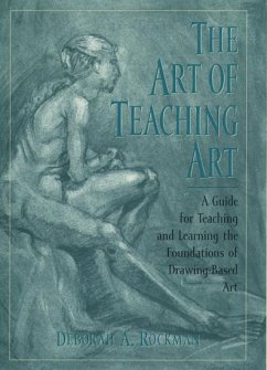 The Art of Teaching Art - Rockman, Deborah A