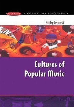 Cultures of Popular Music - Bennett, Andy; Bennett Andy