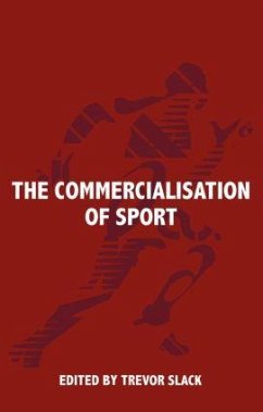 The Commercialisation of Sport - Slack, Trevor (ed.)