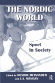 The Nordic World: Sport in Society The Nordic World: Sport in Society