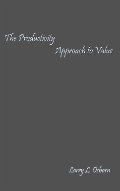 The Productivity Approach to Value - Osborn, Larry L.