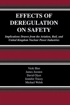 Effects of Deregulation on Safety - Bier, Vicki;Joosten, James;Glyer, David