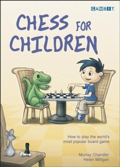 Chess for Children - Chandler, Murray; Milligan, Helen