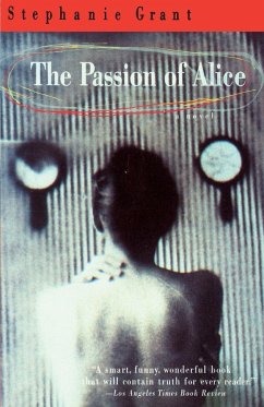 The Passion of Alice - Grant, Stephanie