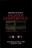Report of Joint Fighter Conference:: NAS Patuxent River, MD - 16-23 October 1944