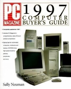 PC Magazine 1997 Computer Buyer's Guide - Neuman, S.; Neuman, Sally; Neumann
