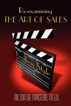 Re-examining THE ART OF SALES - de Macedo M. Ed., Nilton