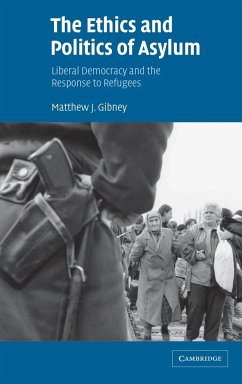 The Ethics and Politics of Asylum - Gibney, Matthew