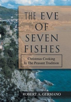 The Eve of Seven Fishes - Germano, Robert A.