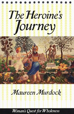 The Heroine's Journey - Murdock, Maureen