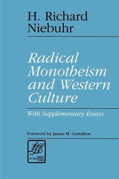 Radical Monotheism and Western Culture - Niebuhr, H. Richard