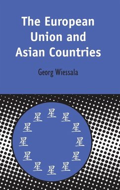 The European Union and Asian Countries - Wiessala, Georg