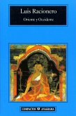 Oriente y occidente : filosofía oriental y dilemas occidentales