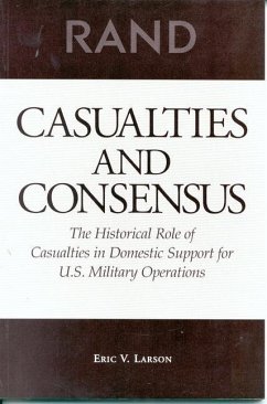 Casualties and Consensus - Larson, Eric V