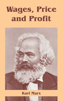 Wages, Price and Profit - Marx, Karl