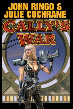 Cally's War - Ringo, John; Cochrane, Julie