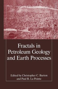 Fractals in Petroleum Geology and Earth Processes - Barton, C.C. / La Pointe, P.R. (Hgg.)