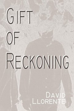 Gift of Reckoning - Llorente, David