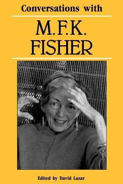 Conversations with M. F. K. Fisher - Fisher, M. F. K.