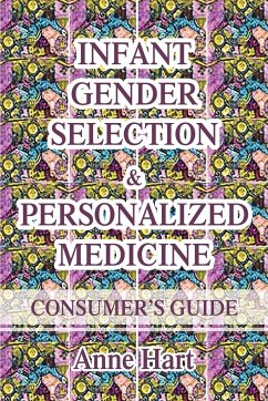 Infant Gender Selection & Personalized Medicine