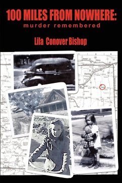 100 Miles FROM NOWHERE - Bishop, Lila Conover