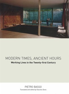 Modern Times, Ancient Hours: Working Lives in the Twenty-First Century - Basso, Pietro