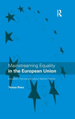 Mainstreaming Equality in the European Union - Rees, Teresa